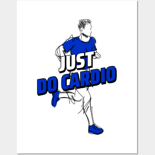 JUST DO CARDIO - fitness design Posters and Art